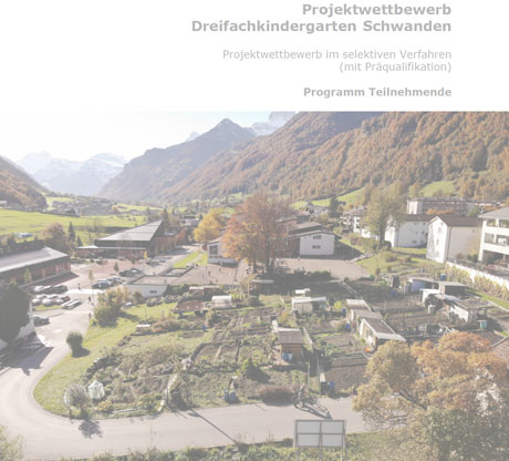 Erfolgreiche PQ Projektwettbewerb Neubau 3-fach Kindergarten Schwanden, GL